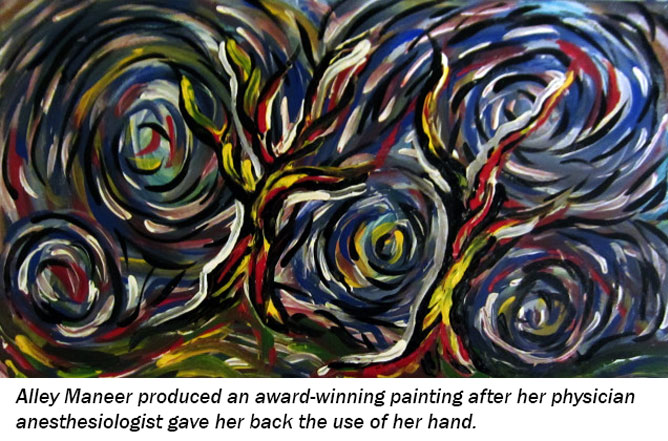 Alley Maneer produced an award-winning painting after her physician anesthesologist gave her back the use of her hand.